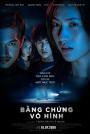 Invisible Evidence / Bang Chung Vo Hinh