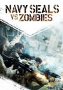 Komandolar Zombilere Karşı - Navy Seals vs. Zombies