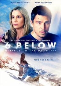 Sıfırın Altındaki Mucize - 6 Below: Miracle on the Mountain