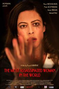 Dünyanın En Çok Öldürülen Kadını - The Most Assassinated Woman in the World