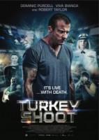 Ölüm Oyunu - Turkey Shoot