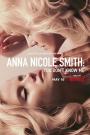 Anna Nicole Smith: Beni Tanımıyorsunuz - Anna Nicole Smith: You Don't Know Me
