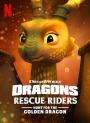 Ejderhalar: Altın Ejder Avı - Dragons: Rescue Riders: Hunt for the Golden Dragon