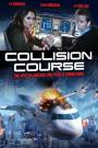 Havada Çarpışma - Collision Course