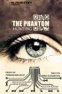 Hayalet Avı - Hunting the Phantom
