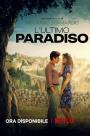 L'ultimo paradiso / The Last Paradiso - Aşk ve İsyan