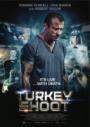 Ölüm Oyunu - Turkey Shoot