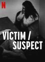 Victim Suspect - Victim/Suspect